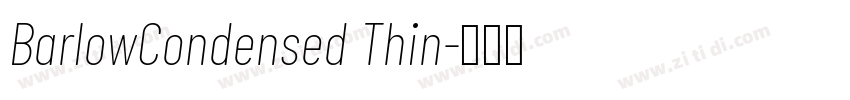 BarlowCondensed Thin字体转换